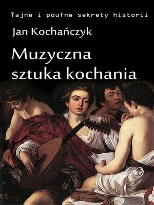 cover image of Muzyczna sztuka kochania